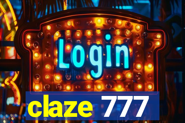 claze 777